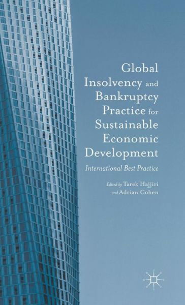 Dubai Economic Council · Global Insolvency and Bankruptcy Practice for Sustainable Economic Development: International Best Practice (Hardcover Book) [1st ed. 2015 edition] (2015)