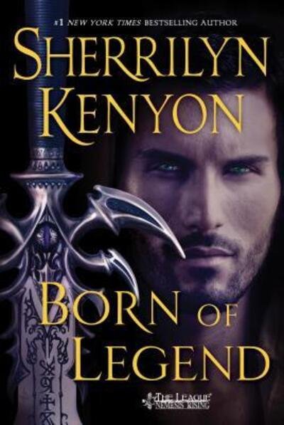 Cover for Sherrilyn Kenyon · Born of Legend: The League: Nemesis Rising (Buch) (2016)