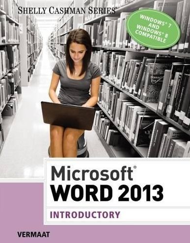 Microsoft (R) Word 2013: Introductory - Vermaat, Misty (Purdue University Calumet) - Kirjat - Cengage Learning, Inc - 9781285167749 - tiistai 11. kesäkuuta 2013