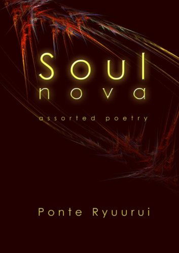 Cover for Ponte Ryuurui · Soul Nova - Assorted Poetry (Taschenbuch) (2014)