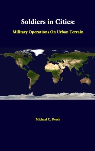 Cover for Strategic Studies Institute · Soldiers in Cities: Military Operations on Urban Terrain (Paperback Book) (2014)