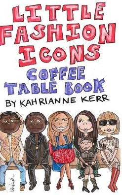 Little Fashion Icons Coffee Table Book - Kahrianne Kerr - Böcker - Blurb - 9781366912749 - 26 juni 2024