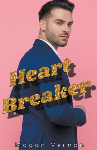 Cover for Magan Vernon · HeartBreaker (Paperback Bog) (2020)