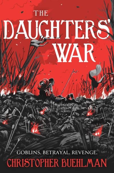 Cover for Christopher Buehlman · The Daughters' War (Paperback Bog) (2024)