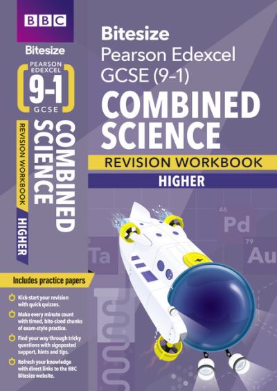Cover for BBC Bitesize Edexcel GCSE Combined Science (Higher) Revision Workbook - for 2026, 2027 exams - BBC Bitesize (Paperback Book) (2020)