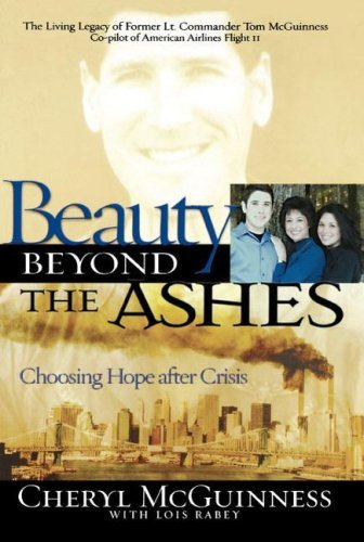 Cover for Cheryl Mcguiness · Beauty Beyond the Ashes: Choosing Hope After Crisis (Paperback Book) (2007)