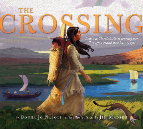 The Crossing - Donna Jo Napoli - Books - Simon & Schuster - 9781416994749 - June 14, 2011