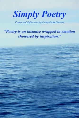 Carey Dawn Stanton · Simply Poetry (Paperback Bog) (2004)