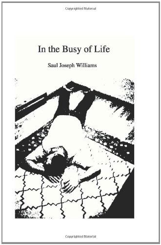 Cover for Saul Joseph Williams · In the Busy of Life (Paperback Book) (2005)