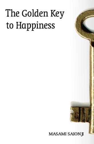 Cover for Masami Saionji · The Golden Key to Happiness (Paperback Bog) (2005)