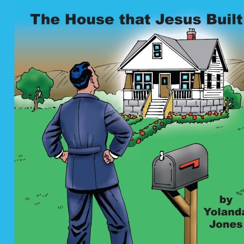 Cover for Yolanda Jones · The House That Jesus Built (Paperback Book) (2006)