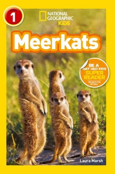 Cover for Laura Marsh · National Geographic Kids Readers: Meerkats - National Geographic Kids Readers: Level 1 (Paperback Book) (2013)