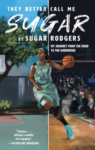 Cover for Sugar Rodgers · They Better Call Me Sugar (Hardcover Book) (2021)