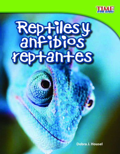 Cover for Debra J. Housel · Reptiles Y Anfibios (Time for Kids: Nonfiction Readers) (Spanish Edition) (Taschenbuch) [Spanish edition] (2012)