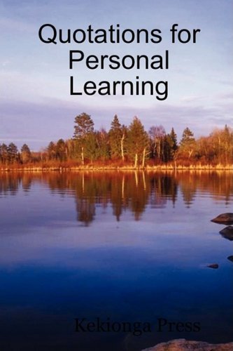 Cover for Kekionga Press · Quotations for Personal Learning (Pocketbok) (2008)