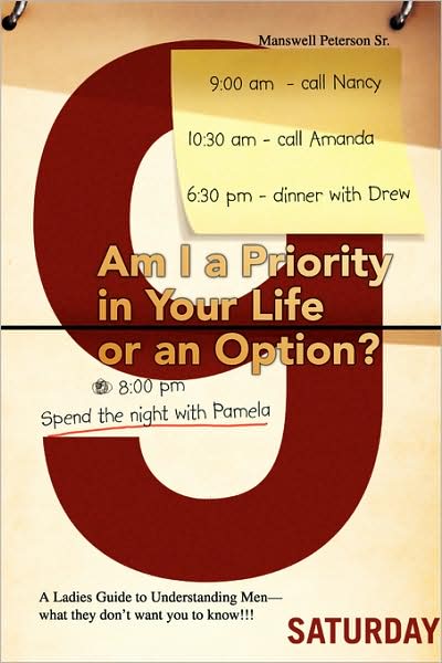 Cover for Manswell Peterson · Am I a Priority in Your Life or an Option? (Paperback Book) (2008)