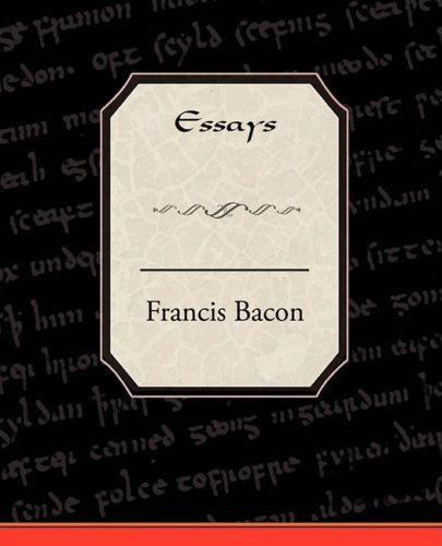 Essays - Francis Bacon - Books - Book Jungle - 9781438505749 - November 24, 2008