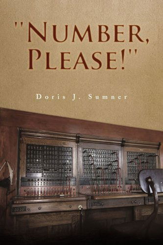 Cover for Doris J Sumner · ''number, Please!'' (Paperback Book) (2009)