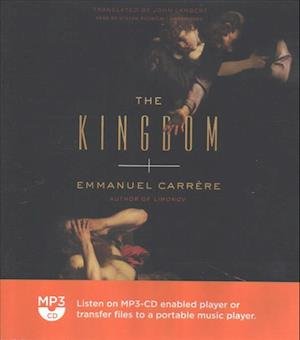 Cover for Emmanuel Carrere · The Kingdom (CD) (2017)