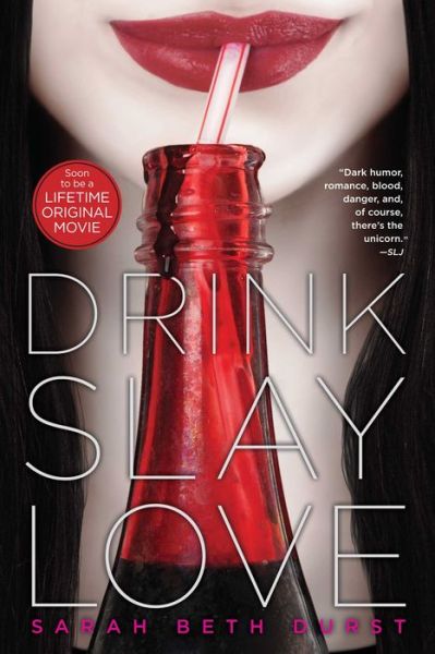 Cover for Sarah Beth Durst · Drink, Slay, Love (Pocketbok) (2012)