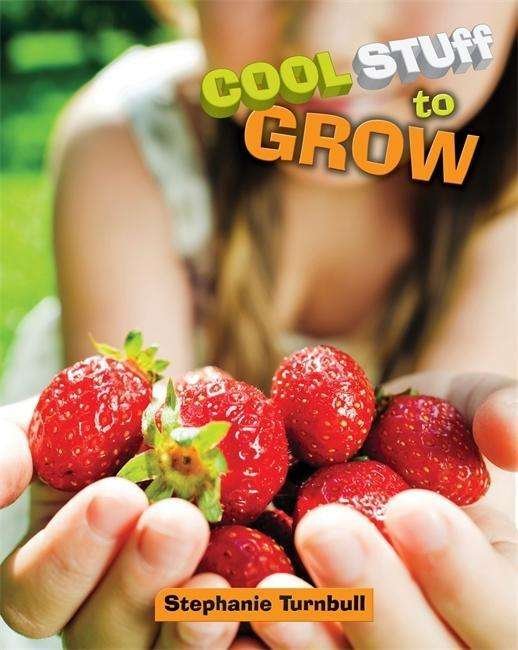 Cover for Stephanie Turnbull · Cool Stuff to Grow - Cool Stuff (Taschenbuch) [Illustrated edition] (2018)