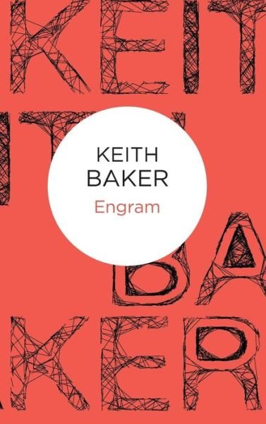 Cover for Keith Baker · Engram (Hardcover Book) (2015)
