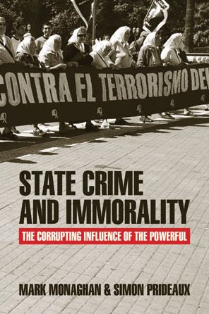 Cover for Mark Monaghan · State Crime and Immorality: The Corrupting Influence of the Powerful (Hardcover Book) (2016)