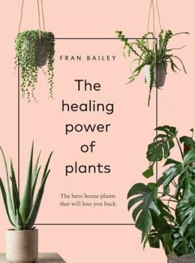 Cover for Fran Bailey · Healing Power of Plants (Bog) (2019)