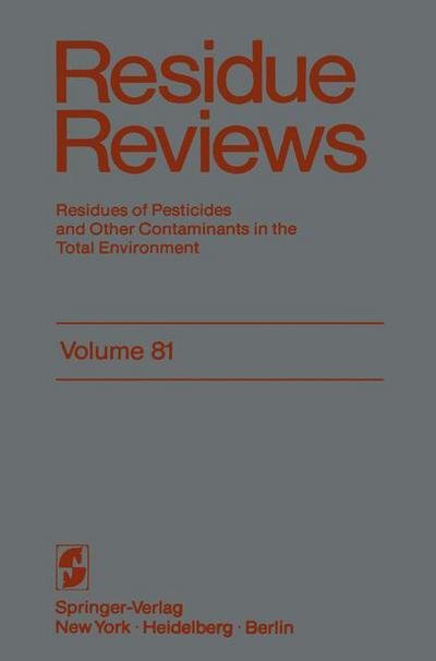 Cover for Francis A. Gunther · Residue Reviews: Residues of Pesticides and Other Contaminants in the Total Environment - Reviews of Environmental Contamination and Toxicology (Paperback Book) [Softcover reprint of the original 1st ed. 1981 edition] (2011)