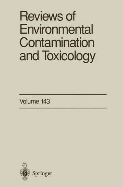 Cover for George W. Ware · Reviews of Environmental Contamination and Toxicology: Continuation of Residue Reviews - Reviews of Environmental Contamination and Toxicology (Paperback Book) [Softcover reprint of the original 1st ed. 1995 edition] (2011)