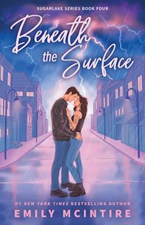 Cover for Emily Mcintire · Beneath The Surface: 4 (Sugarlake) (Book) (2025)