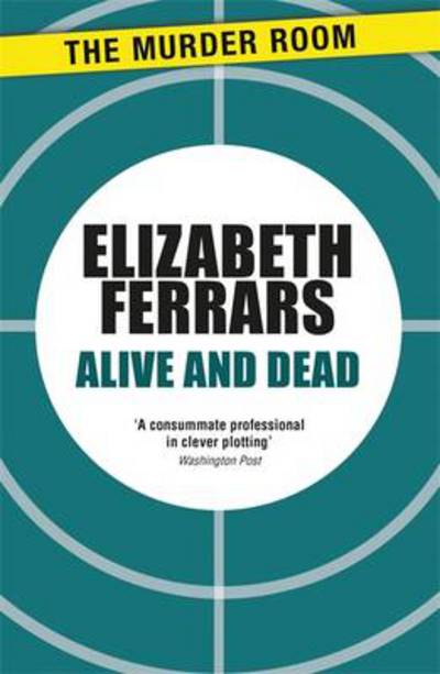 Cover for Elizabeth Ferrars · Alive and Dead - Murder Room (Paperback Book) (2014)