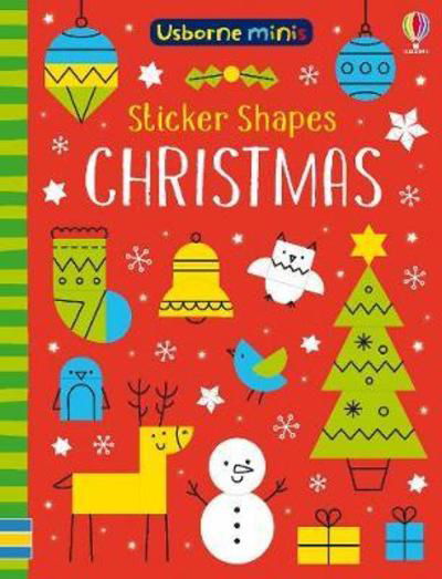 Sticker Shapes Christmas - Usborne Minis - Sam Smith - Livros - Usborne Publishing Ltd - 9781474947749 - 6 de setembro de 2018