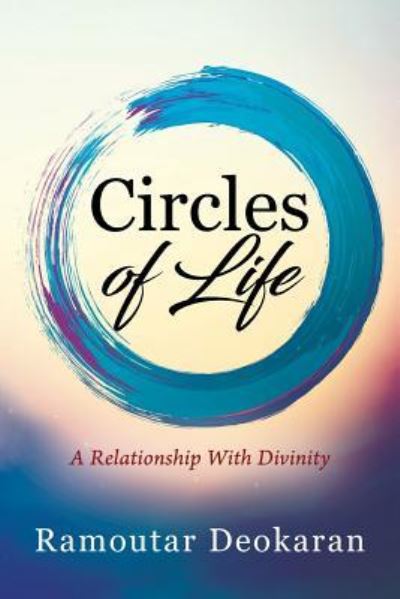 Cover for Ramoutar Deokaran · Circles of Life (Paperback Book) (2017)