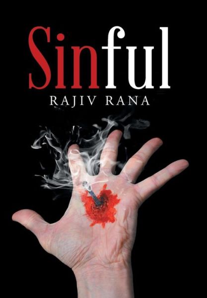 Cover for Rajiv Rana · Sinful (Hardcover Book) (2016)