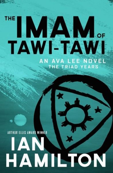 Cover for Ian Hamilton · The Imam of Tawi-Tawi: An Ava Lee Novel: Book 10 - An Ava Lee Novel (Paperback Book) (2018)