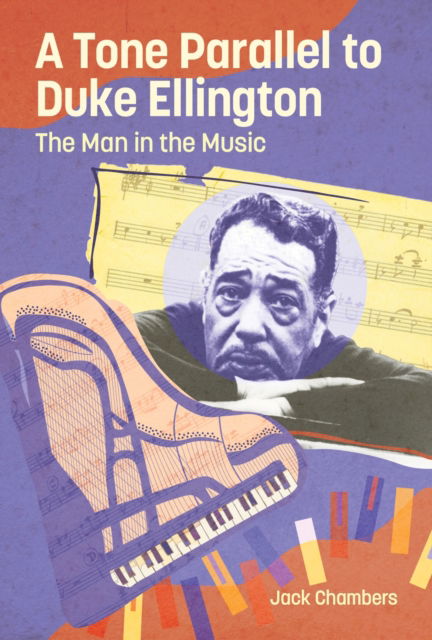 Cover for Jack Chambers · A Tone Parallel to Duke Ellington: The Man in the Music - American Made Music Series (Paperback Book) (2025)