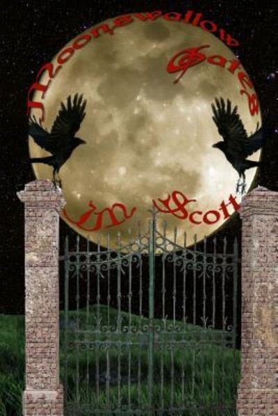 Moonswallow Gates - Jm Scott - Bøker - Createspace Independent Publishing Platf - 9781500763749 - 12. mars 2016