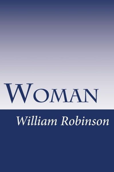 Cover for William J Robinson · Woman (Paperback Book) (2014)