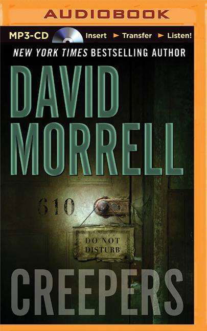 Cover for David Morrell · Creepers (MP3-CD) (2015)