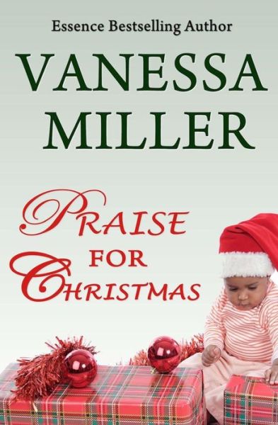 Cover for Vanessa Miller · Praise for Christmas (Pocketbok) (2014)