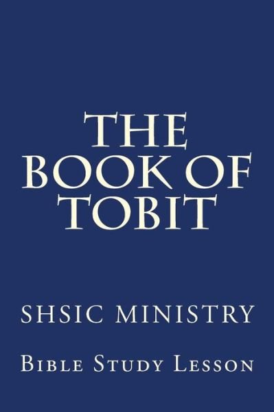 Cover for American Bible Society · The Book of Tobit: Old Testament Scripture (Paperback Book) (2015)