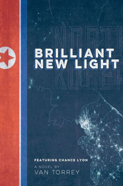 Cover for Van C Torrey · Brilliant New Light (Paperback Book) (2015)