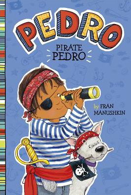 Cover for Fran Manushkin · Pirate Pedro - Pedro (Paperback Book) (2017)