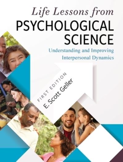 Life Lessons from Psychological Science - E. Scott Geller - Livros - Cognella Academic Publishing - 9781516588749 - 4 de dezembro de 2019