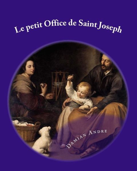 Cover for Damian Andre · Le petit Office de Saint Joseph (Pocketbok) (2016)