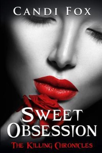 Cover for Candi Fox · Sweet Obsession (Paperback Book) (2016)