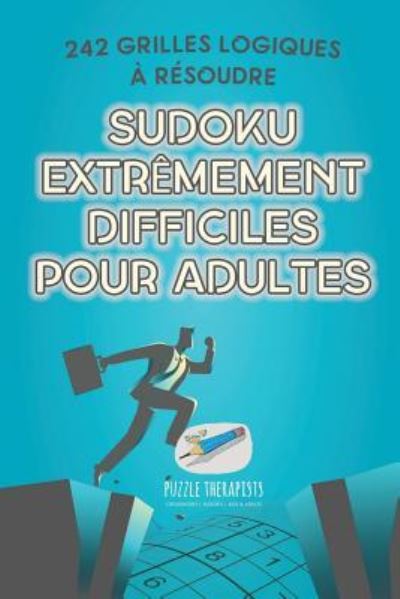 Cover for Speedy Publishing · Sudoku extremement difficiles pour adultes 242 grilles logiques a resoudre (Paperback Book) (2017)