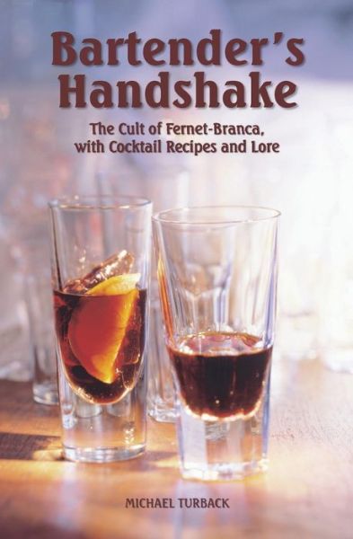 Bartender's Handshake - Michael Turback - Books - Createspace Independent Publishing Platf - 9781542723749 - January 23, 2017