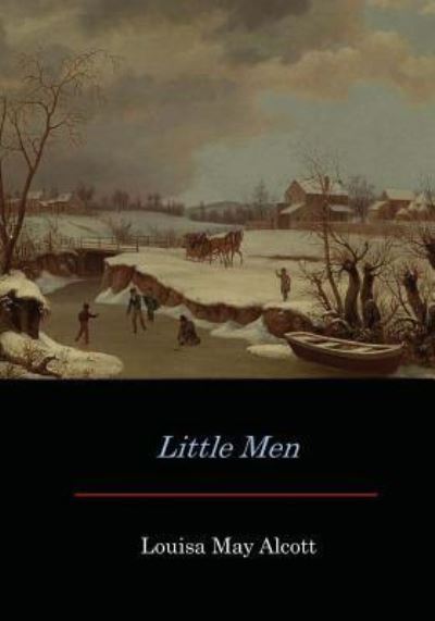 Little Men - Louisa May Alcott - Kirjat - Createspace Independent Publishing Platf - 9781548789749 - maanantai 17. heinäkuuta 2017